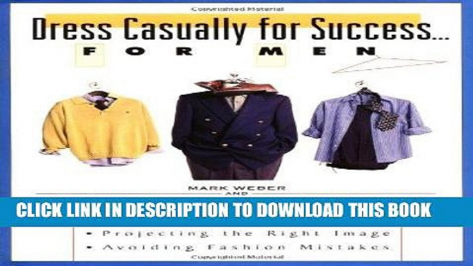 [PDF Kindle] Dress Casually for Success. . .For Men Audiobook Free