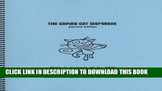 MOBI DOWNLOAD Coping Cat Workbook, Second Edition (Child Therapy Workbooks Series) PDF Kindle