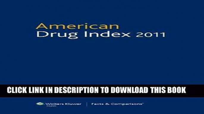 [READ] Mobi American Drug Index 2011: Published by Facts   Comparisons Free Download