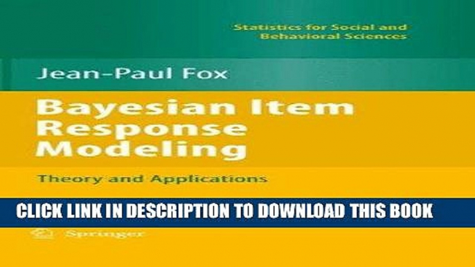 [READ] Mobi Bayesian Item Response Modeling: Theory and Applications (Statistics for Social and