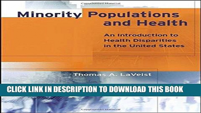 [READ] Mobi Minority Populations and Health: An Introduction to Health Disparities in the U.S.