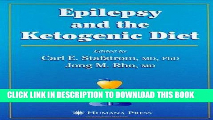 [READ] Kindle Epilepsy and the Ketogenic Diet: Clinical Implementation   the Scientific Basis