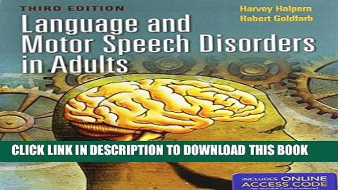 [READ] Kindle Language And Motor Speech Disorders In Adults (Pro-ed Studies in Communicative