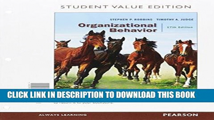 [PDF] Organizational Behavior, Student Value Edition (17th Edition) Popular Online