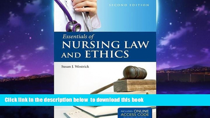 Pre Order Essentials Of Nursing Law And Ethics Susan J. Westrick Full Ebook