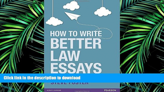 FAVORIT BOOK How to Write Better Law Essays: Tools   Techniques for Success in Exams   Assignments