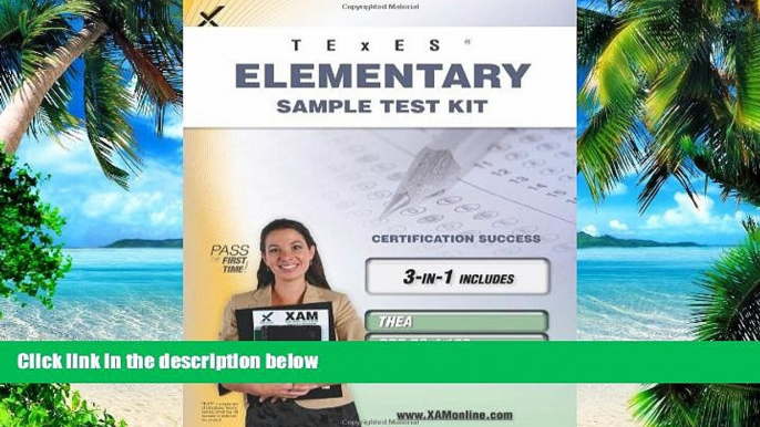 Price TExES Elementary Sample Test Kit: THEA, PPR EC-4 100, Generalist EC-6 191 Teacher