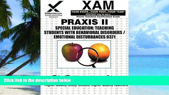 Best Price Praxis Special Education: Teaching Students with Behavioral Disorders/Emotional