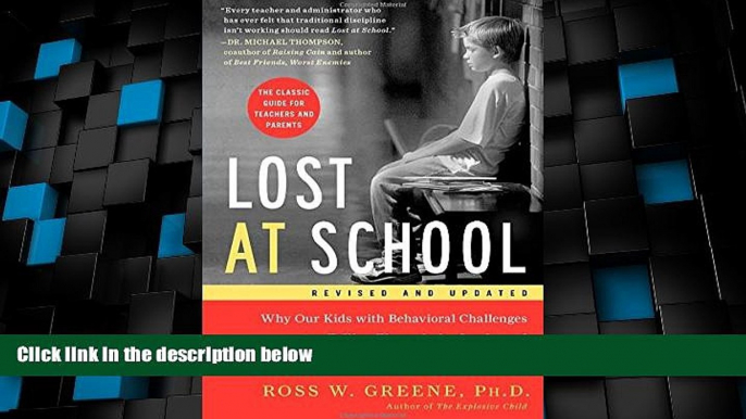 Best Price Lost at School: Why Our Kids with Behavioral Challenges are Falling Through the Cracks