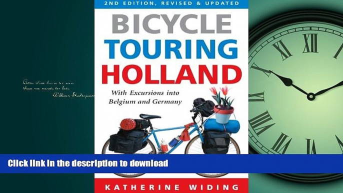 FAVORITE BOOK  Bicycle Touring Holland: With Excursions Into Neighboring Belgium and Germany