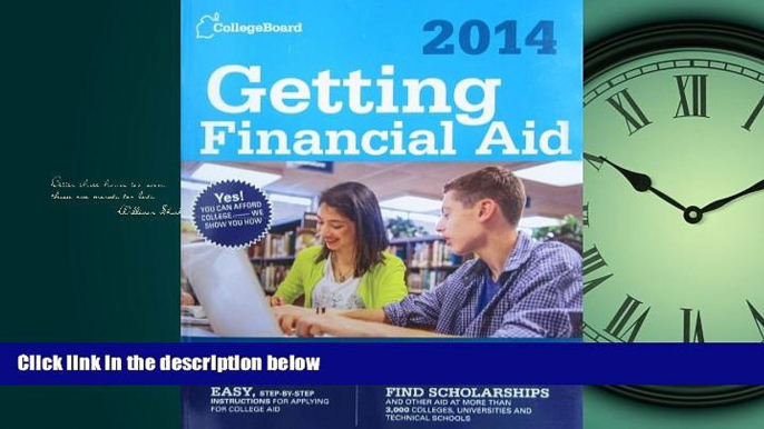 READ THE NEW BOOK Getting Financial Aid 2014 (College Board Guide to Getting Financial Aid) The