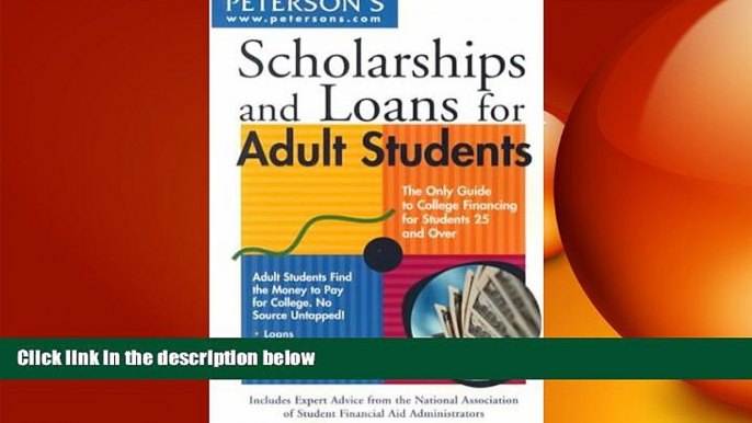 READ book Scholarships   Loans for Adult Students (Scholarships and Loans for Adult Students)