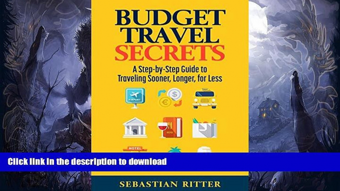 READ  Budget Travel: Secrets: A Step-by-Step Guide for Traveling Better, Longer, for Less  GET PDF