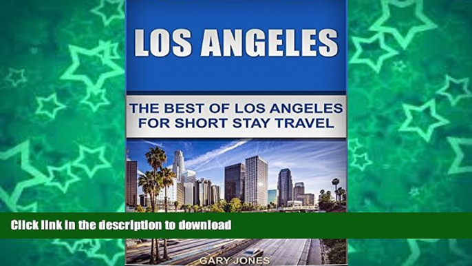 READ  Los Angeles:The Best Of Los Angeles For Short Stay Travel: (Los Angeles Travel Guide,USA)