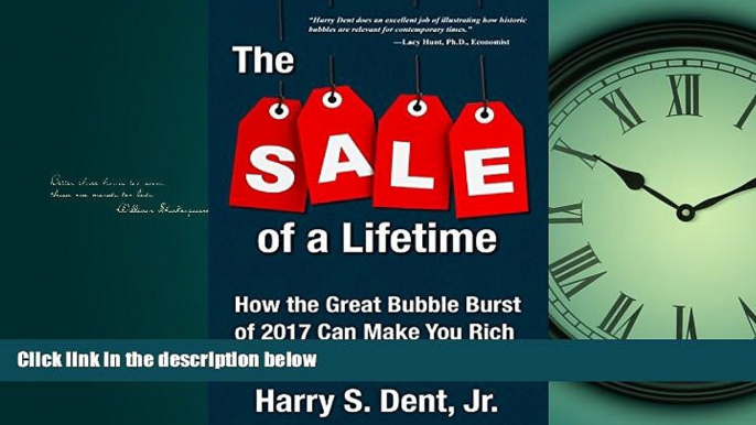 FAVORIT BOOK The Sale of a Lifetime: How the Great Bubble Burst of 2017 Can Make You Rich