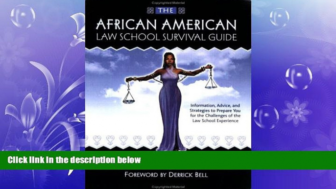 FAVORIT BOOK The African American Law School Survival Guide: Information, Advice and Strategies to