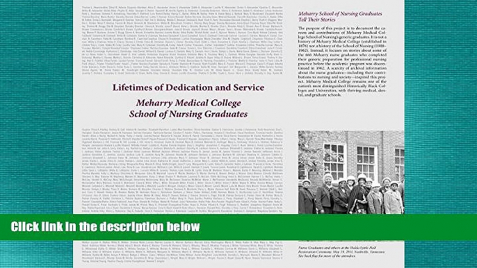 FAVORIT BOOK Lifetimes of Dedication and Service: Meharry Medical College School of Nursing