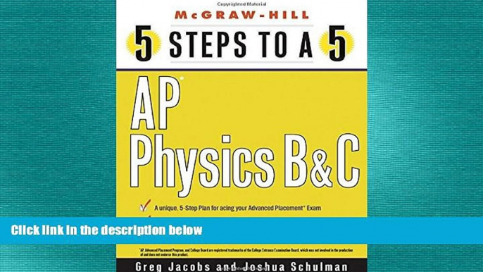 READ PDF [DOWNLOAD] 5 Steps to a 5: AP Physics B and C Greg Jacobs [DOWNLOAD] ONLINE