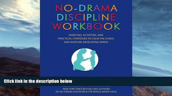 Best Price No-Drama Discipline Workbook: Exercises, Activities, and Practical Strategies to Calm