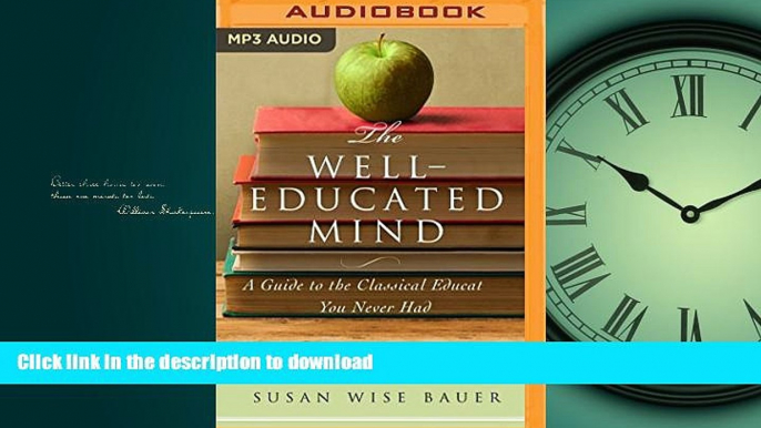 Hardcover The Well-Educated Mind: A Guide to the Classical Education You Never Had #A# On Book