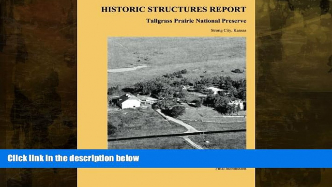 Price Tallgrass Prairie National Preserve Historic Structures Report Quinn Evans Architects On Audio