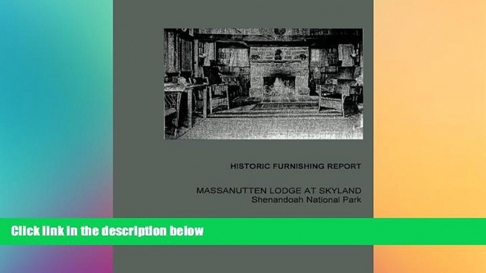 Best Price Historic Furnishing Report Massanutten Lodge at Skyland Shenandoah National Park Ellen