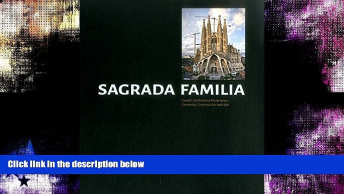 Price Sagrada Familia: Gaudi s Unfinished Masterpiece   Geometry, Construction and Site  On Audio