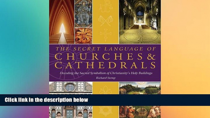 Best Price The Secret Language of Churches   Cathedrals: Decoding the Sacred Symbolism of