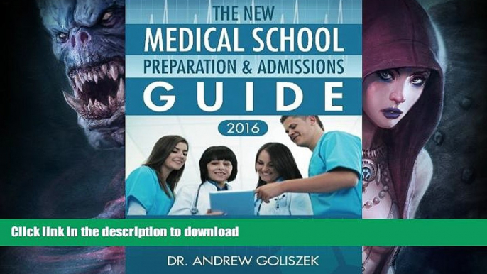 Pre Order The New Medical School Preparation   Admissions Guide, 2016: New   Updated For Tomorrow