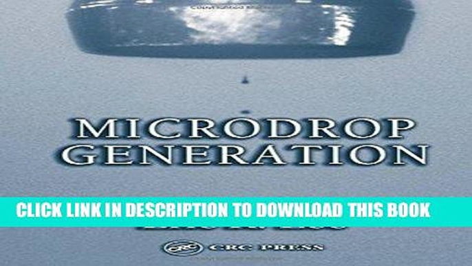 [READ] Kindle Microdrop Generation (Nano- and Microscience, Engineering, Technology and Medicine)