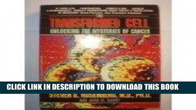 [READ] Kindle The Transformed Cell: Unlocking the Mysteries of Cancer Audiobook Download