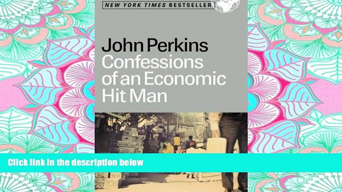 READ THE NEW BOOK Confessions of an Economic Hit Man BOOOK ONLINE