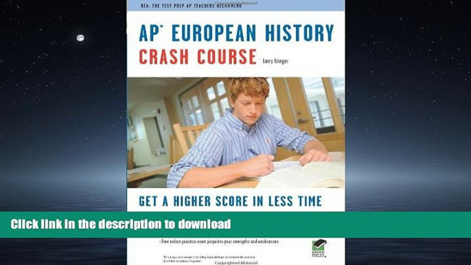 GET PDF  APÂ® European History Crash Course Book + Online (Advanced Placement (AP) Crash Course)