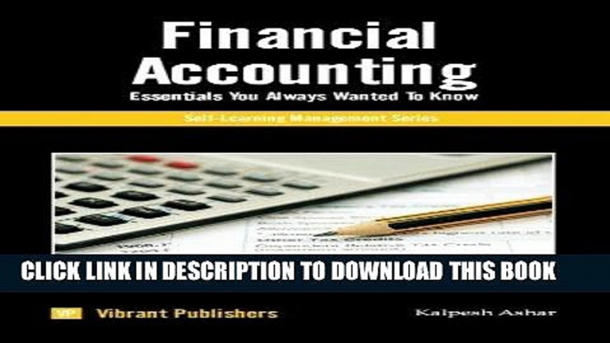 [FREE] Ebook Financial Accounting Essentials You Always Wanted To Know (Self-Learning Management)