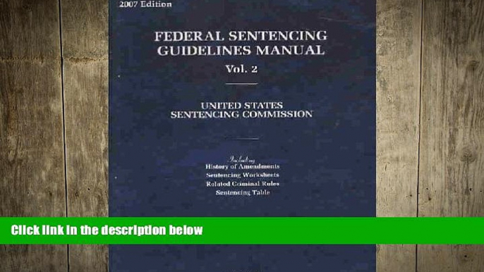 READ book  Federal Sentencing Guidelines Manual, 2007: United States Sentencing Commission