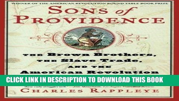 Best Seller Sons of Providence: The Brown Brothers, the Slave Trade, and the American Revolution