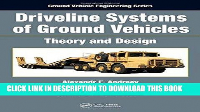 MOBI DOWNLOAD Driveline Systems of Ground Vehicles: Theory and Design (Ground Vehicle Engineering)