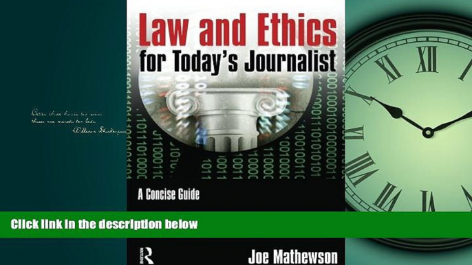 FAVORIT BOOK Law and Ethics for Today s Journalist: A Concise Guide Joe Mathewson TRIAL BOOKS