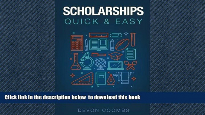 Pre Order Scholarships: Quick and Easy Devon Patrick Scott Coombs Full Ebook