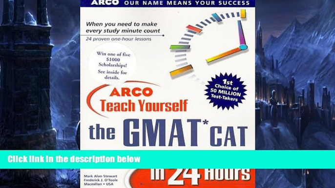 Pre Order Arco Teach Yourself the Gmat Cat in 24 Hours (Arcos Teach Yourself in 24 Hours Series)