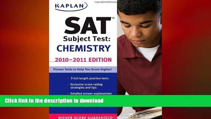 READ THE NEW BOOK Kaplan SAT Subject Test Chemistry 2010-2011 Edition (Kaplan SAT Subject Tests: