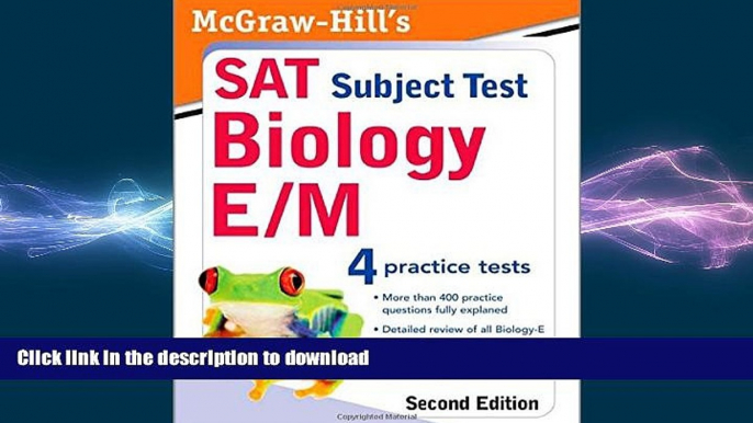 FAVORIT BOOK McGraw-Hill s SAT Subject Test: Biology E/M, 2/E (McGraw-Hill s SAT Biology E/M) READ