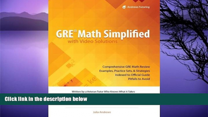 Pre Order GRE Math Simplified with Video Solutions: Written and Explained by a Veteran Tutor Who