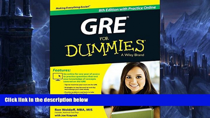 Pre Order GRE For Dummies: with Online Practice Tests Ron Woldoff On CD