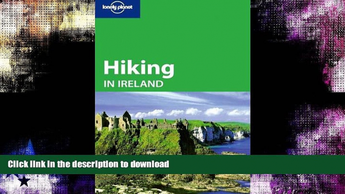 READ  Lonely Planet Hiking in Ireland (Travel Guide) FULL ONLINE