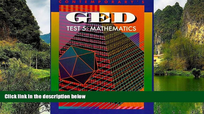 Online Jerry Howett Contemporary s Ged: Test 5 : Mathematics : Preparation for the High School