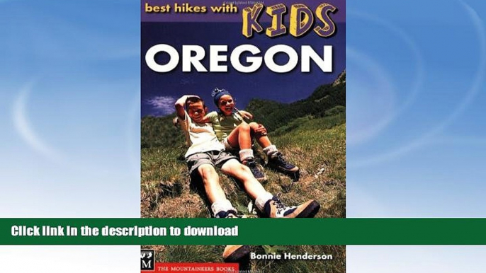 FAVORITE BOOK  Best Hikes with Kids: Oregon FULL ONLINE