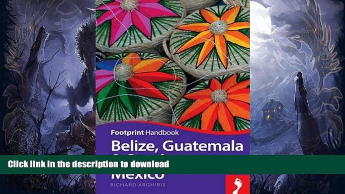 EBOOK ONLINE  Belize, Guatemala   Southern Mexico Handbook (Footprint - Handbooks)  BOOK ONLINE