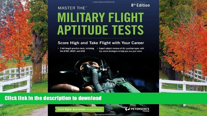 READ THE NEW BOOK Master the Military Flight Aptitude Tests READ EBOOK