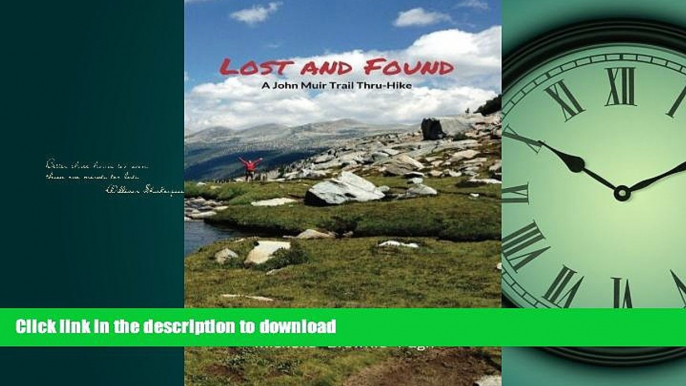 FAVORIT BOOK Lost and Found: A John Muir Trail Thru-Hike READ EBOOK